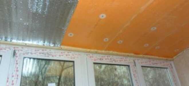 Как утеплить потолок на балконе: утепление своими руками лоджии,  видео, фото